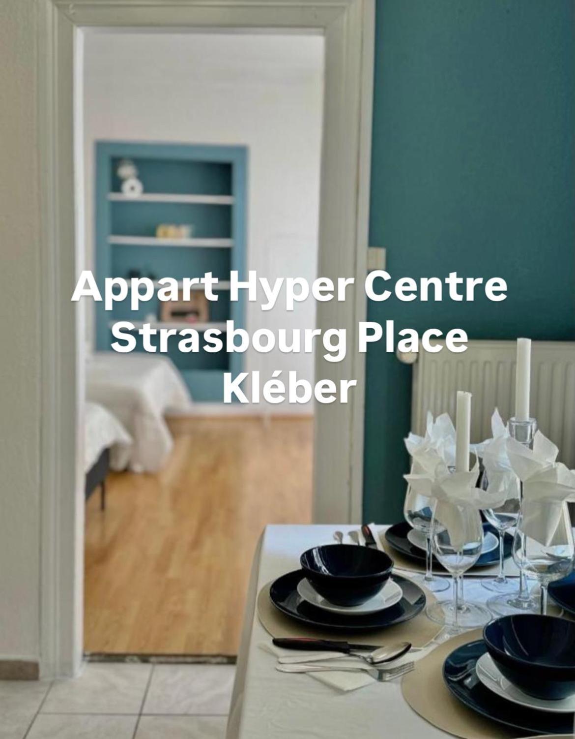 Hyper Centre Place Kleber Appart Straatsburg Buitenkant foto